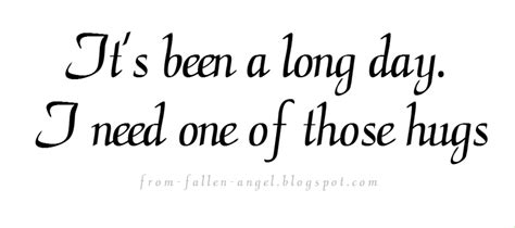 Fallen Angel Its Been A Long Day I Need One Of Those Hugs