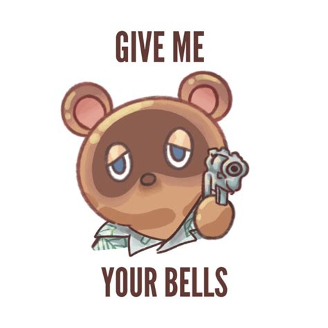 Tom Nook Wants All Of Your Bells Animal Crossing New Horizons
