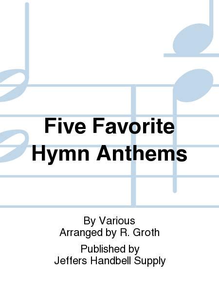 Five Favorite Hymn Anthems By Various Sheet Music For Handbell Choir