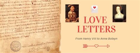 Love Letters From Henry Viii To Anne Boleyn Tudor History By Michele Morrical