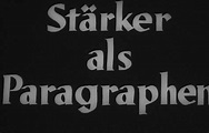 STÄRKER ALS PARAGRAPHEN 1936, FILMHAUER