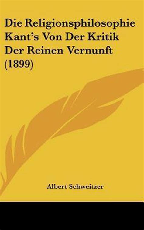 En zu kants ‚kritik der praktischen vernunft', frankfurt/m.: bol.com | Die Religionsphilosophie Kant's Von Der Kritik ...