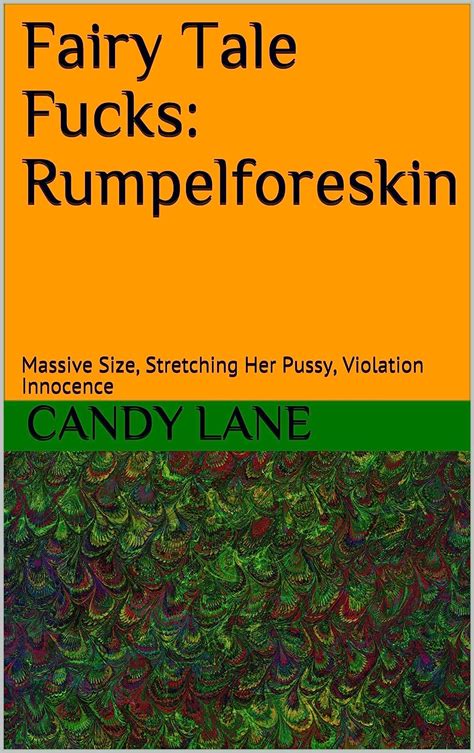 Fairy Tale Fucks Rumpelforeskin Massive Size Stretching Her Pussy