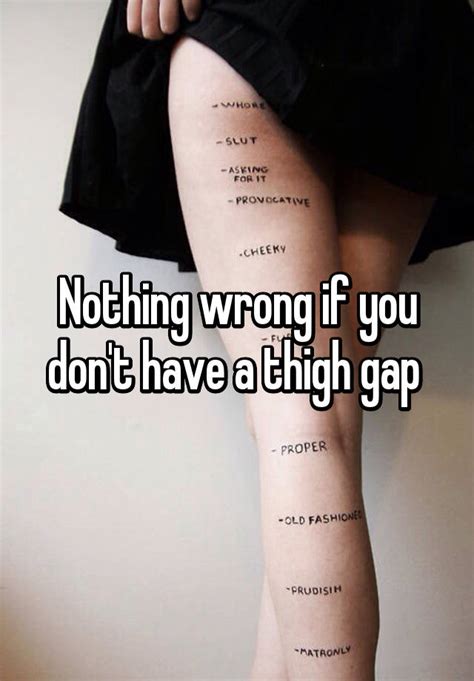 Nothing Wrong If You Don T Have A Thigh Gap