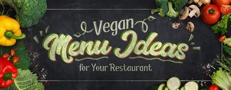 How To Make Your Restaurant Vegan Friendly