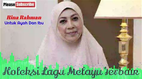 Rina Rahman Untuk Ayah Ibu Youtube