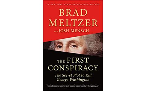 The First Conspiracy Brad Meltzer And Josh Mensch
