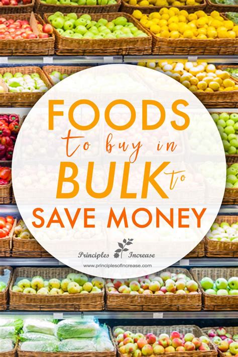 Foods To Buy In Bulk To Save Money Principles Of Increase Saving