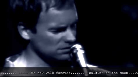 Walkin On The Moon Unplugged Mtv 1991 By Sting Youtube