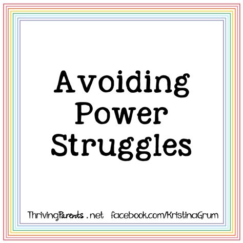 Avoiding Power Struggles Thriving Parents