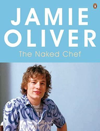 The Naked Chef By Oliver Jamie Paperback Book The Fast Free Shipping Ebay