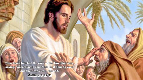 Jesus Heals Two Blind Men — The Bible The Power Of Rebirth