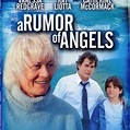 A Rumor of Angels - Rotten Tomatoes