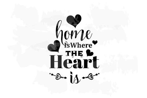 Home Is Where The Heart Is Svg Eps Png 274736