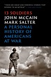Thirteen Soldiers: A Personal History of Americans at War by John ...