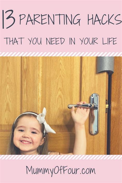 13 Amazing Parenting Hacks That Will Make Your Life Easier Mummy Of