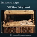 Tudor Minute February 22: RIP Henry Duke of Cornwall - Renaissance ...