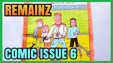 Remainz My Homemade Comic Issue 6 Youtube