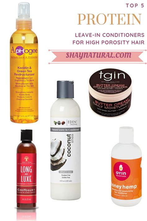 Top 5 Leave In Conditioners That Contain Protein For High Porosity Hair