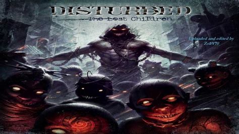 Disturbed The Lost Children Full Album Hq 1080p Losing A Child