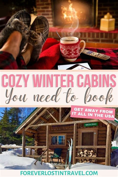 Cozy Winter Cabins For Your Next Usa Getaway Forever Lost In Travel