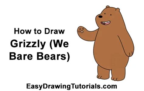how to draw grizzly we bare bears video and step by step pictures
