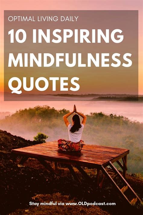 Inspiring Mindfulness Quotes Optimal Living Daily