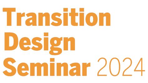 Course Calendar Transition Design Seminar Cmu