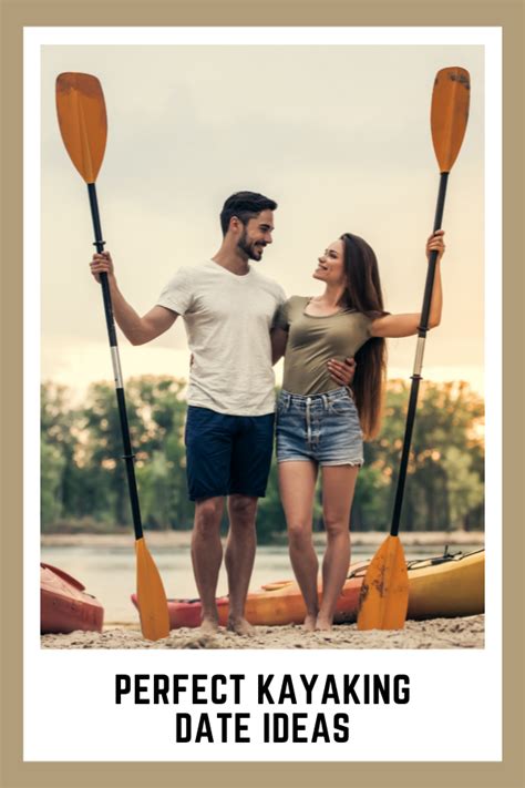 10 Perfect Kayaking Date Ideas Kayak Help