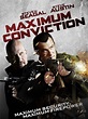 Maximum Conviction (2012) - Rotten Tomatoes