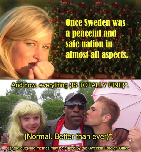 Trending images, videos and gifs related to swedish! Sweden yes! - Imgflip