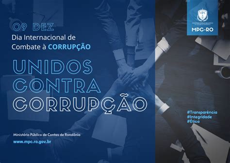 Dia Internacional De Combate à Corrupção Mpc Ro