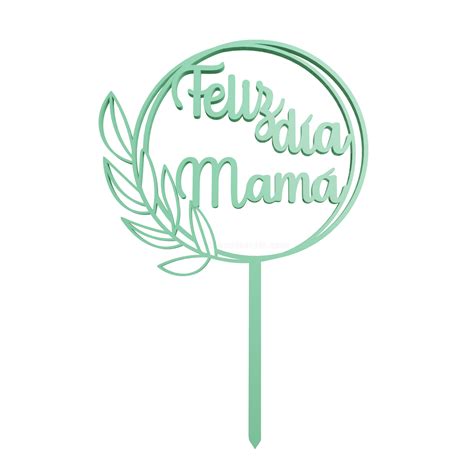 Feliz Día Mamá Topper Cupcake Stl Cortador De Galletas Stl