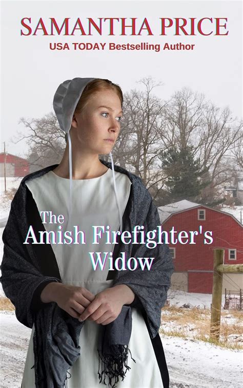 Amazon Com The Amish Firefighter S Widow Amish Romance Expectant Amish Widows Book Ebook