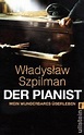Der Pianist von Wladyslaw Szpilman - Taschenbuch - buecher.de