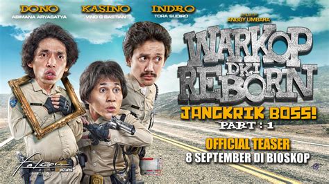 Shota sometani, eri fukatsu, sadao abe and others. Nonton Film Warkop DKI Reborn: Jangkrik Boss! Part 2 (2017 ...