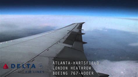 Delta Dl84 Full Flight Atlanta To London Heathrow Boeing 767 400er
