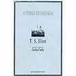 A Terra Devastada - Brochado - T. S. Eliot - Compra Livros na Fnac.pt