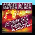 Ginger Baker - African Force - Palanquin's Pole - Amazon.com Music