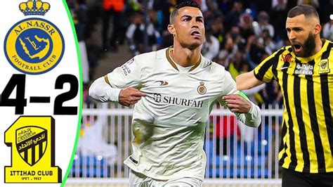 Al Nassr Vs Al Ittihad 4 2 All Goals And Highlights 2023 Ronaldo