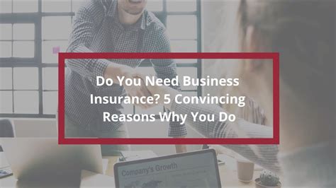 Do You Need Business Insurance 5 Convincing Reasons Why You Do Youtube