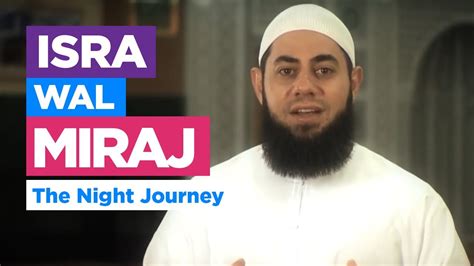 The Night Journey Of The Prophet Muhammad PBUH Isra Wal Miraj YouTube