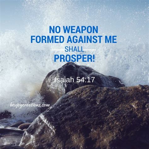 No Weapon Formed Against Me Shall Prosper No Weapon Formed Holy