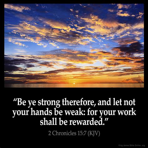 See more ideas about bible verses, verses, bible. 2 Chronicles 15:7 Inspirational Image