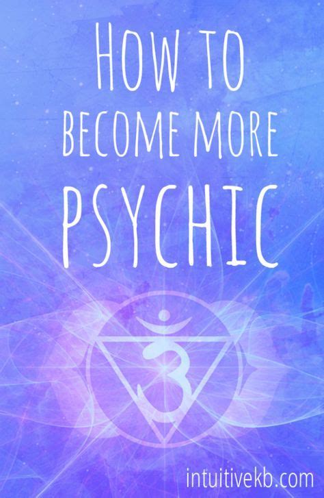 5 Steps To Develop Your Psychic Abilities Artofit