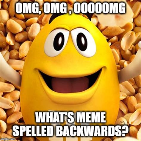 Peanut Mandm Memes Imgflip