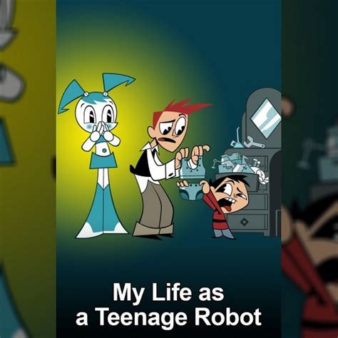 My Life As A Teenage Robot Topic Youtube