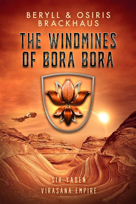 Review The Windmines Of Bora Bora By Beryll Brackhaus And Osiris BrackHaus MichaelJoseph Info