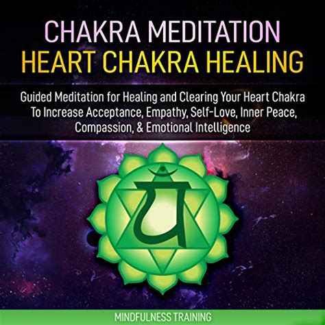 Chakra Meditation Heart Chakra Healing By Mindfulness Training