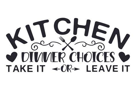 Silhouette Design Dinner Choices Take It Or Leave It Svg Cut File Png